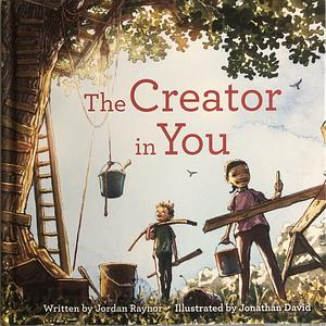 The Creator in You by Jordan Raynor