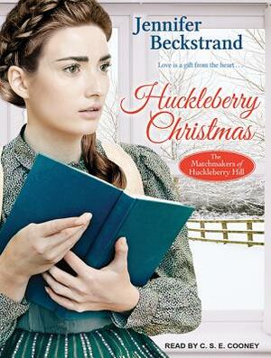 Huckleberry Christmas by Jennifer Beckstrand