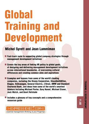 Global Training and Development: Training and Development 11.2 by Michel Syrett, Jean Lammiman
