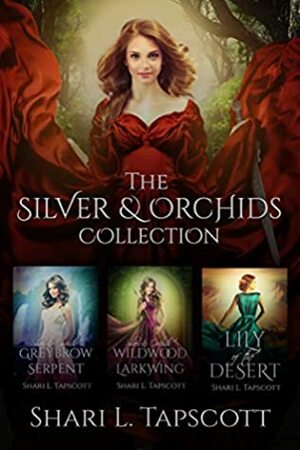 The Silver and Orchids Collection by Shari L. Tapscott