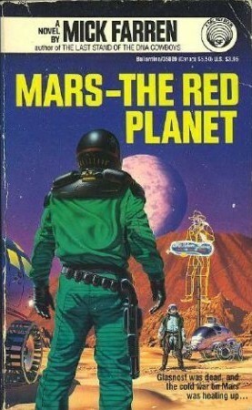 Mars: The Red Planet by Mick Farren