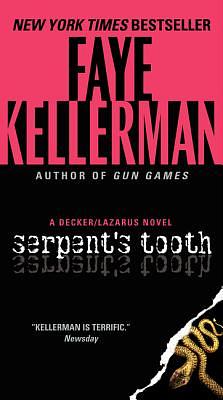 Serpent's Tooth by Faye Kellerman