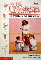 Captain of the Team by Elizabeth Levy