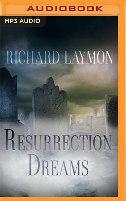 Resurrection Dreams by Richard Laymon