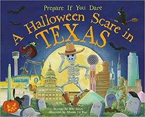 A Halloween Scare in Texas by Marina Le Ray, Eric James