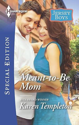 Meant-to-Be Mom by Karen Templeton, Karen Templeton