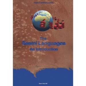 The Saami Languages: An Introduction by Pekka Sammallahti