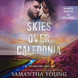 Skies Over Caledonia by Samantha Young