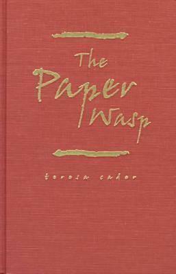 The Paper Wasp by Teresa Cader