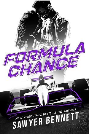 Formula Chance by Sawyer Bennett