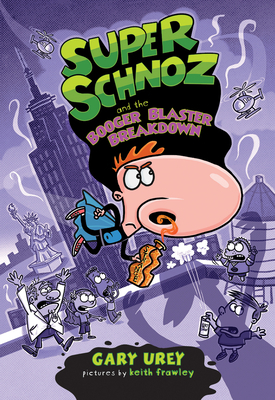 Super Schnoz and the Booger Blaster Breakdown by Gary Urey