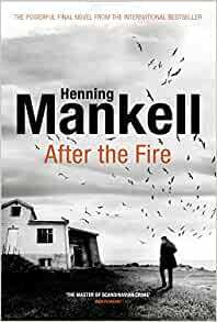 After the Fire by Henning Mankell