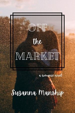 Off the Market by Suzanna Manship