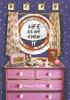 Life As We Knew It by Susan Beth Pfeffer