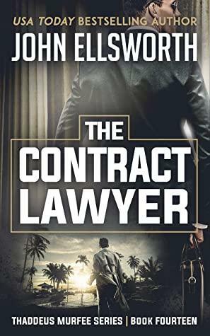 The Contract Lawyer by John Ellsworth