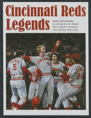 Cincinnati Reds Legends by Mike Shannon