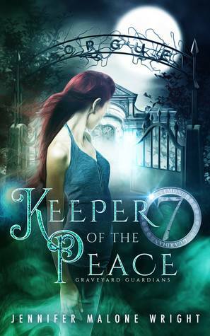 Keeper of the Peace by Jennifer Malone Wright