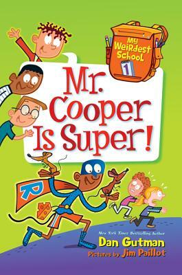 Mr. Cooper Is Super! by Dan Gutman