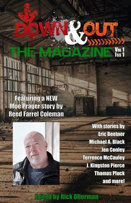 Down & Out: The Magazine Volume 1, Issue 1 by Reed Farrel Coleman, Rick Ollerman, Eric Beetner