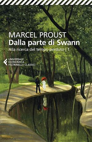 Dalla parte di Swann by Marcel Proust