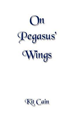 On Pegasus Wings by Kit Cain