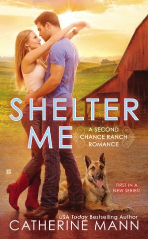 Shelter Me by Catherine Mann