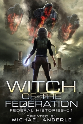 Witch of the Federation by Michael Anderle