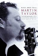 Martin Taylor: Autobiography of a Travelling Musician by Martin Taylor, David Mead