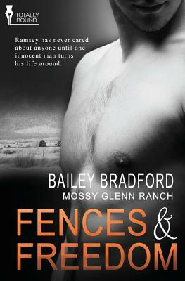 Mossy Glenn Ranch: Fences and Freedom by Bailey Bradford