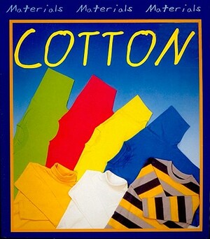 Cotton by Chris Oxlade