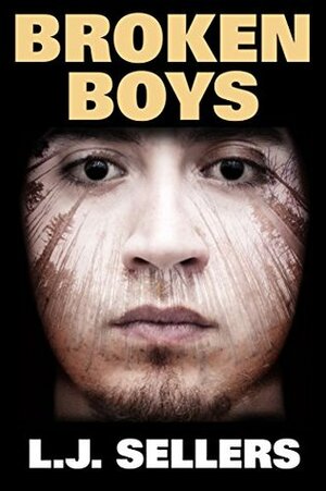 Broken Boys by L.J. Sellers