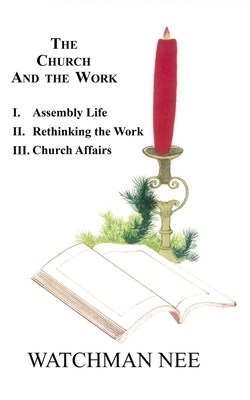 Church and the Work 3v Set by Watchman Nee