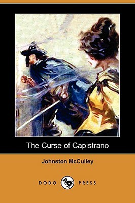 The Curse of Capistrano by Johnston McCulley