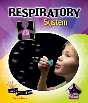 Respiratory System by Sarah Tieck