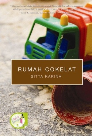 Rumah Cokelat by Sitta Karina