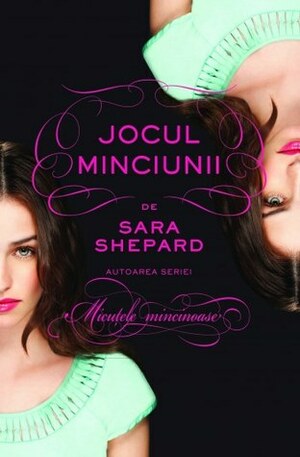 Jocul minciunii by Sara Shepard