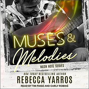Muses & Melodies by Rebecca Yarros