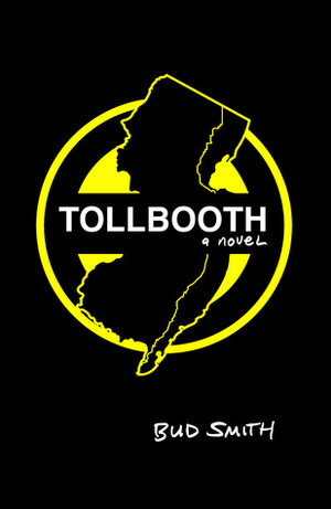 Tollbooth by Bud Smith