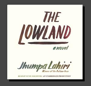 The Lowland by Jhumpa Lahiri