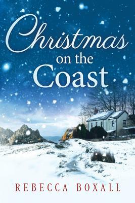 Christmas on the Coast by Rebecca Boxall