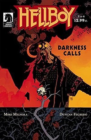Hellboy: Darkness Calls #5 by Mike Mignola