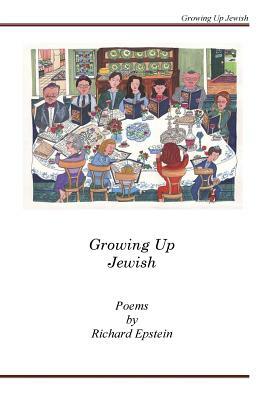 Growing Up Jewish by Richard Epstein
