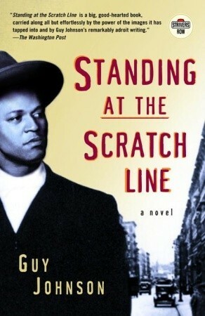 Standing at the Scratch Line by Guy Johnson