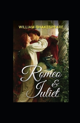 Romeo and Juliet illustrated by William Shakespeare