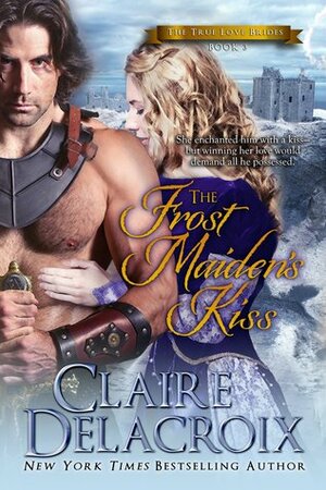 The Frost Maiden's Kiss by Claire Delacroix