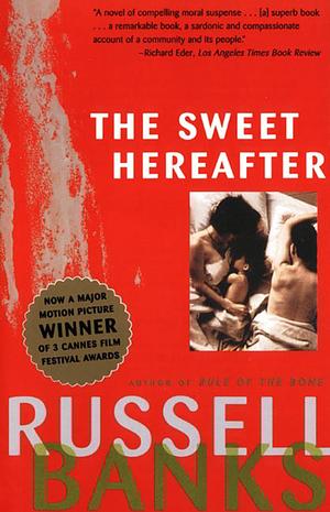 The Sweet Hereafter by Russell Banks