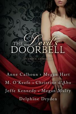The Devil's Doorbell by Megan Hart, M. O' Keefe, Anne Calhoun