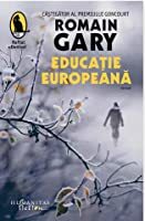 Éducation européenne / La vie devant soi by Romain Gary