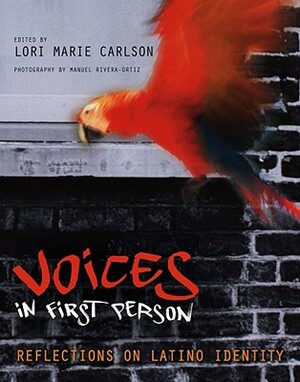 Voices in First Person: Reflections on Latino Identity by 