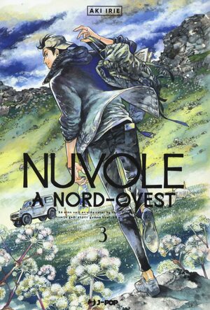Nuvole a Nord-Ovest, Vol. 3 by Aki Irie